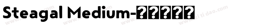 Steagal Medium字体转换